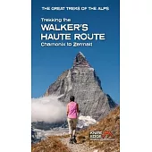 Trekking the Walker’s Haute Route: Chamonix to Zermatt (2025)