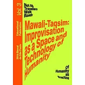 Mawali--Taqsim: Improvisation as a Space and Technology of Humanity