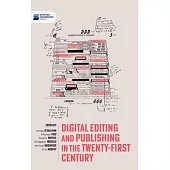 Digital editing and publishing in the twenty-first century