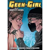 Geek-Girl: Identity Crisis
