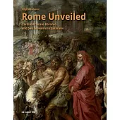 Rome Unveiled: Cardinal Cesare Baronio and San Giovanni in Laterano