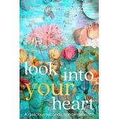 Look Into Your Heart