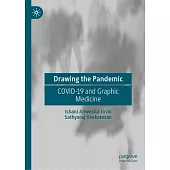 Drawing the Pandemic: Covid-19 and Graphic Medicine