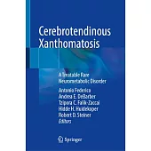 Cerebrotendinous Xanthomatosis: A Treatable Rare Neurometabolic Disorder