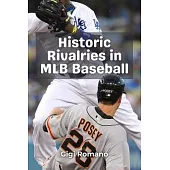 Historic Rivalries in MLB Baseball