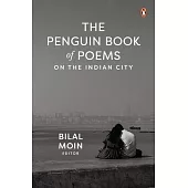 The Penguin Book of Poems on the Indian City