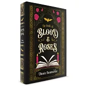 The Book of Blood and Roses