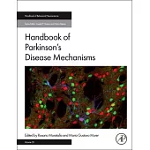 Handbook of Parkinson’s Disease Mechanisms: Volume Tbd