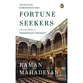 Fortune Seekers: A Business History of the Nattukottai Chettiars