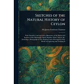 Sketches of the Natural History of Ceylon