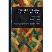 Parodies of Ballad Criticism (1711-1787)