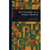 The Training of a Public Speaker