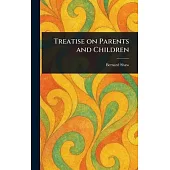 Treatise on Parents and Children