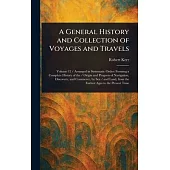 A General History and Collection of Voyages and Travels