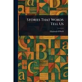 Stories That Words Tell Us
