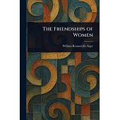 The Friendships of Women