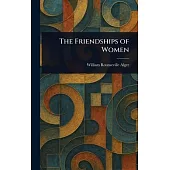 The Friendships of Women