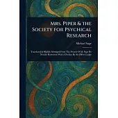 Mrs. Piper & the Society for Psychical Research