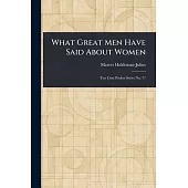 What Great Men Have Said About Women