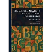 The Editor’s Relations With the Young Contributor