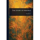 The Story of Madras