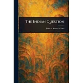 The Indian Question