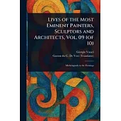 Lives of the Most Eminent Painters, Sculptors and Architects, Vol. 09 (of 10)