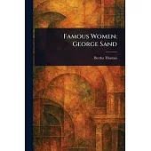 Famous Women: George Sand