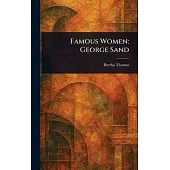 Famous Women: George Sand