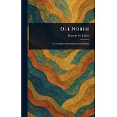 Due North