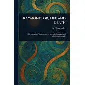 Raymond; or, Life and Death