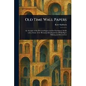 Old Time Wall Papers