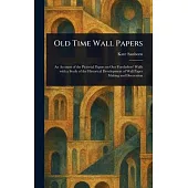 Old Time Wall Papers