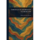 Through Scandinavia to Moscow
