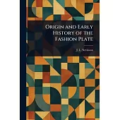 Origin and Early History of the Fashion Plate