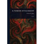 A Tender Attachment