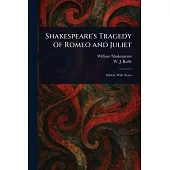 Shakespeare’s Tragedy of Romeo and Juliet