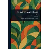 Shaving Made Easy