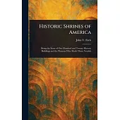 Historic Shrines of America