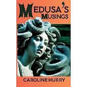 Medusa’s Musings
