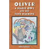 Oliver: A Magic Owl and His Time Machine