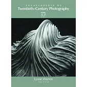 Encyclopedia of Twentieth-Century Photography