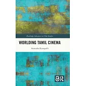 Worlding Tamil Cinema