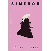 Cécile Is Dead (Inspector Maigret)