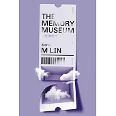 The Memory Museum: Stories