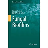 Fungal Biofilms