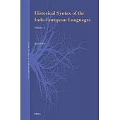 Historical Syntax of the Indo-European Languages: Part 1
