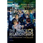 The Ethics of Relationships: Broadening the Scope