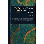 The Witches’ Dream Book; and Fortune Teller