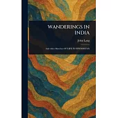 Wanderings in India
